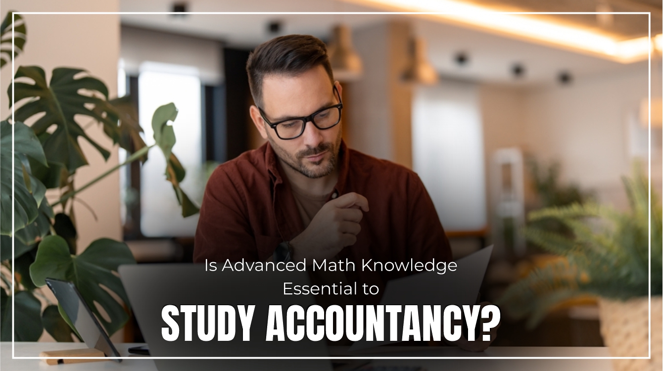 Is Advanced Math Knowledge Essential to Study Accountancy?